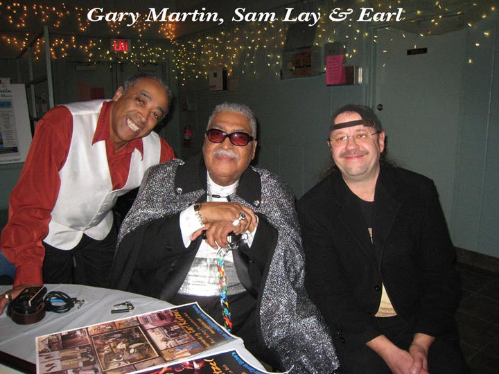 Gary Martin, Sam Lay and Earl