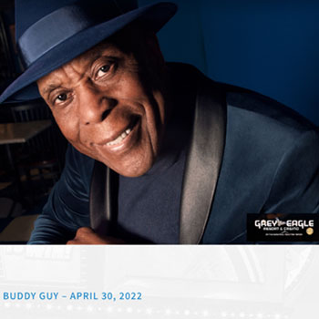 Buddy Guy April 30 2022 Concert